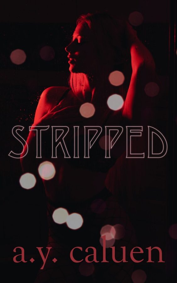 Stripped - A.Y. Caluen