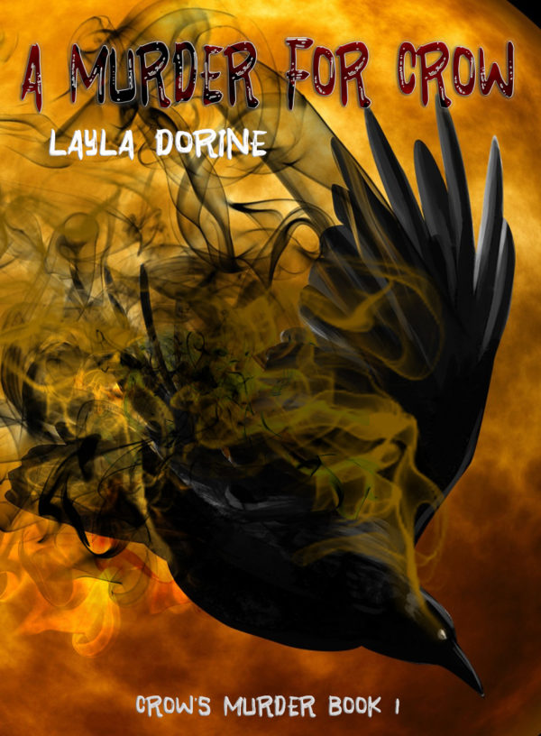 A Murder for Crow - Layla Dorine - Crow's Murder