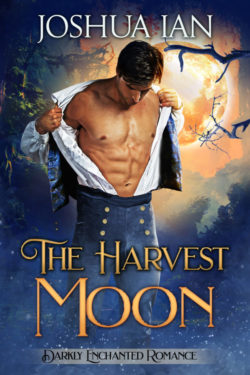 The Harvest Moon - Joshua Ian - Darkly Enchanted Romance