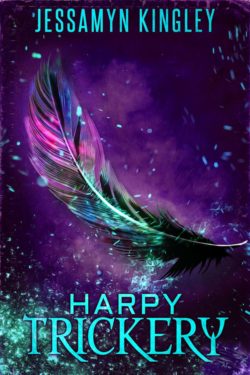 Harpy Trickery - Jessamyn Kingley