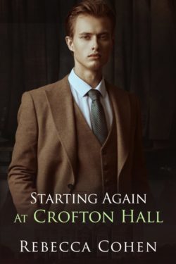 Starting Again At Crofton Hall - Rebecca Cohen