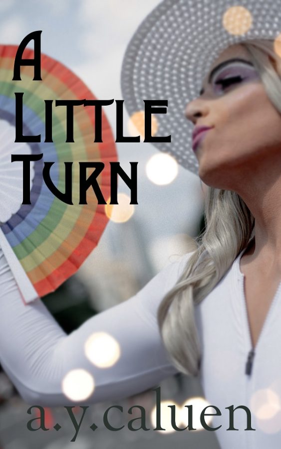 A Little Turn - A.Y. Caluen