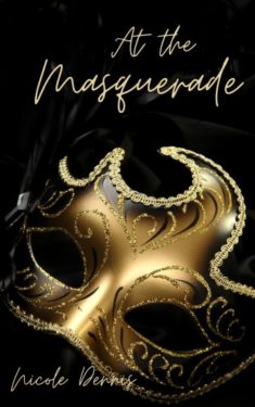 At the Masquerade - Nicole Dennis