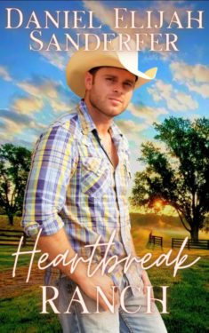 HeartbreakRanch - Daniel Elijah Sanderfer