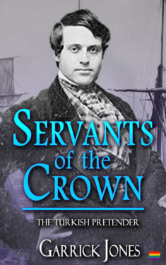 Servants of the Crown - Garrick Jones - The Turkish Pretender