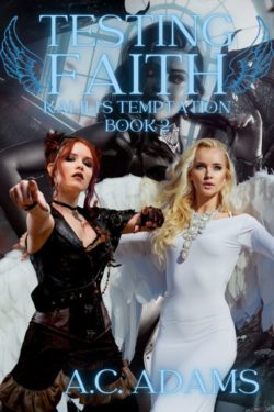 Testing Faith - A.C. Adams - Kalili's Temptation
