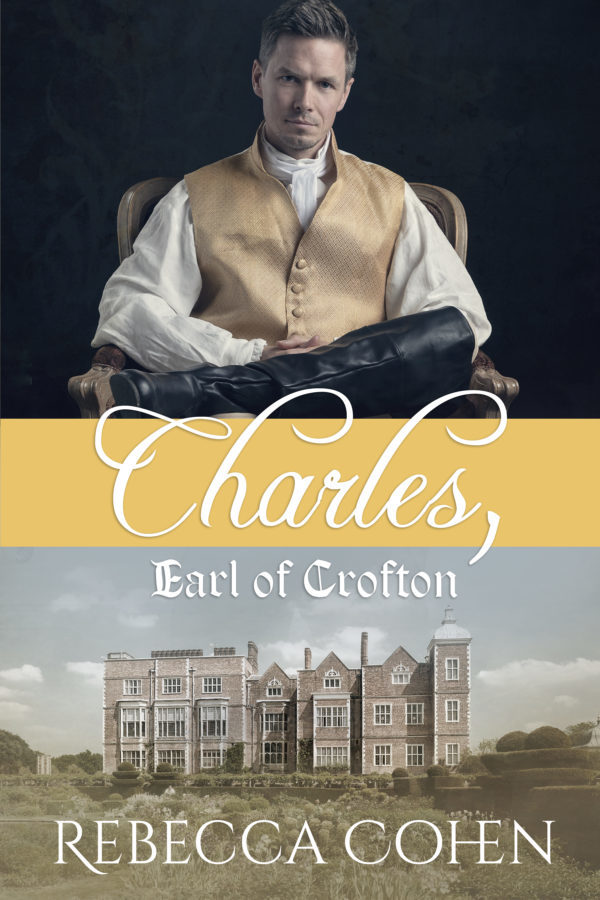 Charles, Earl of Crofton - Rebecca Cohen