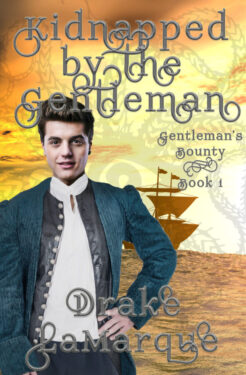 Kidnapped by the Gentleman - Drake LaMarque
