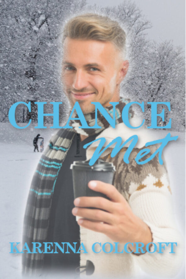 Chance Met - Karenna Colcroft