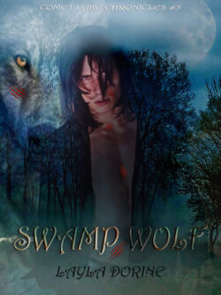 Swamp Wolf - Layla Dorine - Comet Lake Chronicles