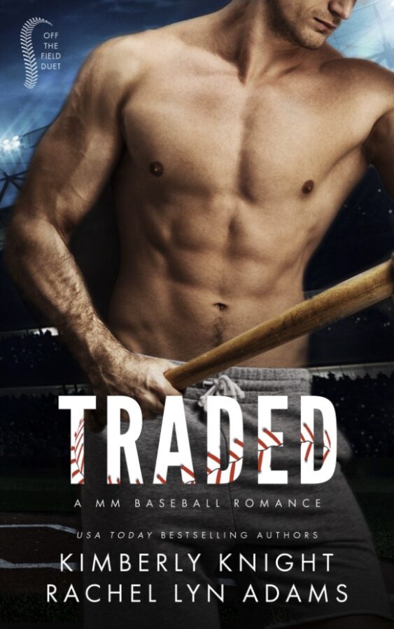 Traded - Kimberly Knight & Rachel Lyn Adams