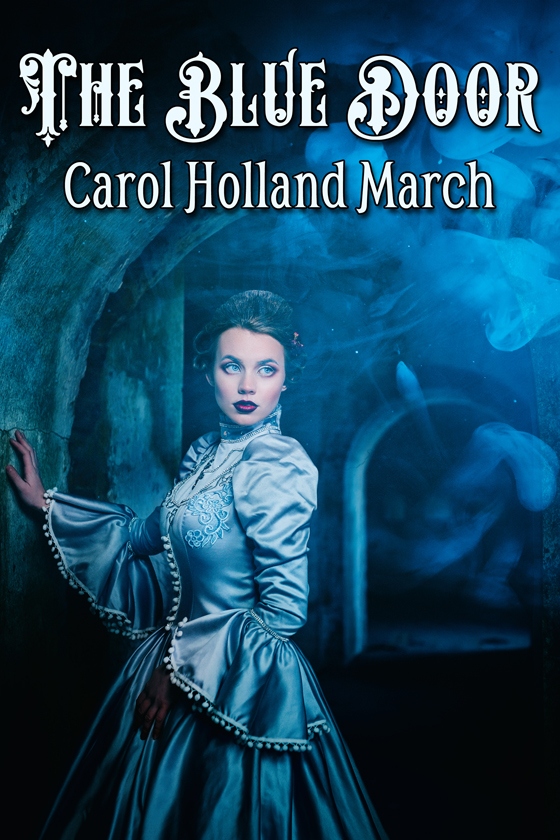 The Blue Door - Carol Holland March