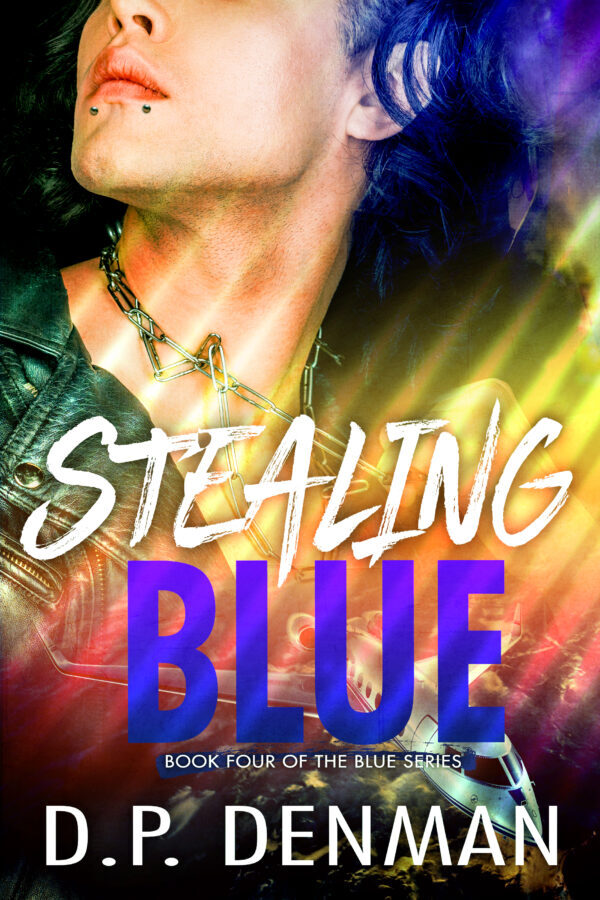 Stealing Blue - D.P. Denman - Blue Series