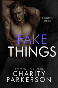 Fake Things - Charity Parkerson - Damaged Devils