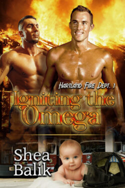 Igniting the Omega - Shea Balik - Hartland Fire