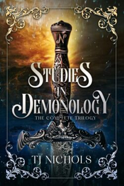 Studies in Demonology trilogy - TJ Nichols