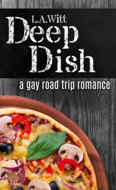 Deep Dish - L.A. Witt