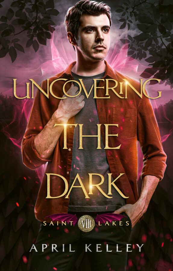 Uncovering the Dark - April Kelley - Saint Lakes