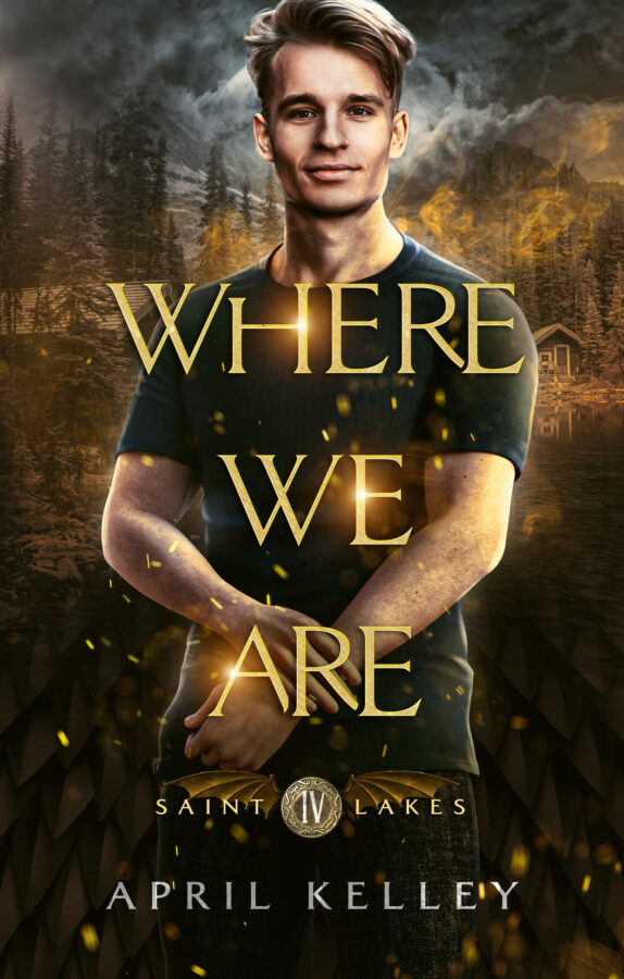 Where We Are - April Kelley - Saint Lakes