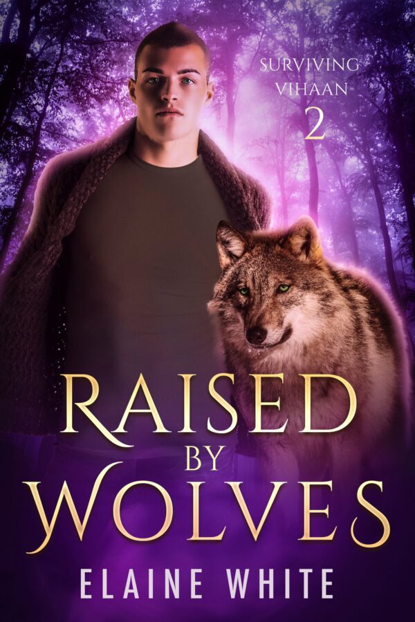 Raised by Wolves - Elaine White