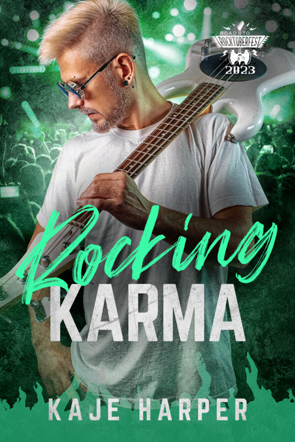 Rocking Karma - Kaje Harper - Rocktoberfest 2023