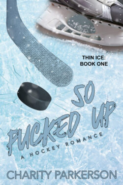 So Pucked Up - Charity Parkerson