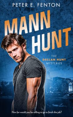 Mann Hunt - Peter E. Fenton - The Declan Hunt Mysteries