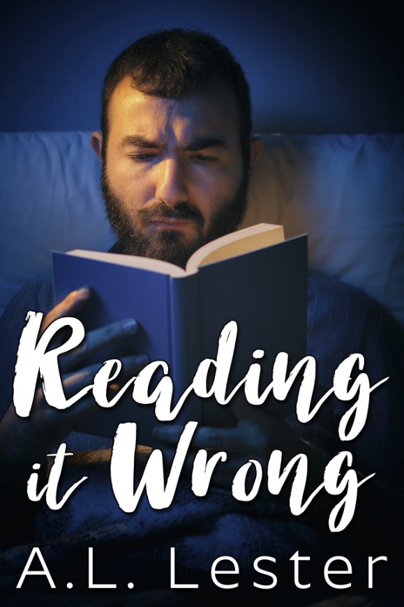 Reading It Wrong - A.L. Lester