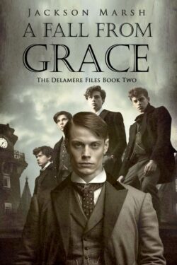 A Fall from Grace - Jackson Marsh - Delamere Files