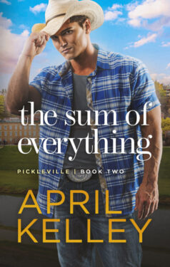 The Sum of Everything - April Kelley - Pickleville