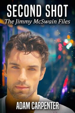 Second Shot - Adam Carpenter - Jimmy McSwain Files