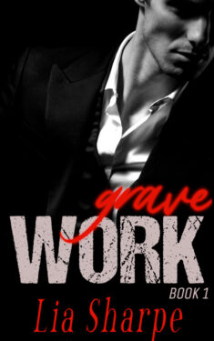Grave Work - Lia Sharpe