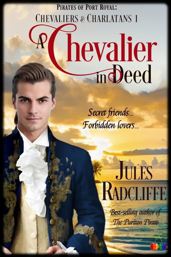 A Chevalier In Deed - Jules Radcliffe