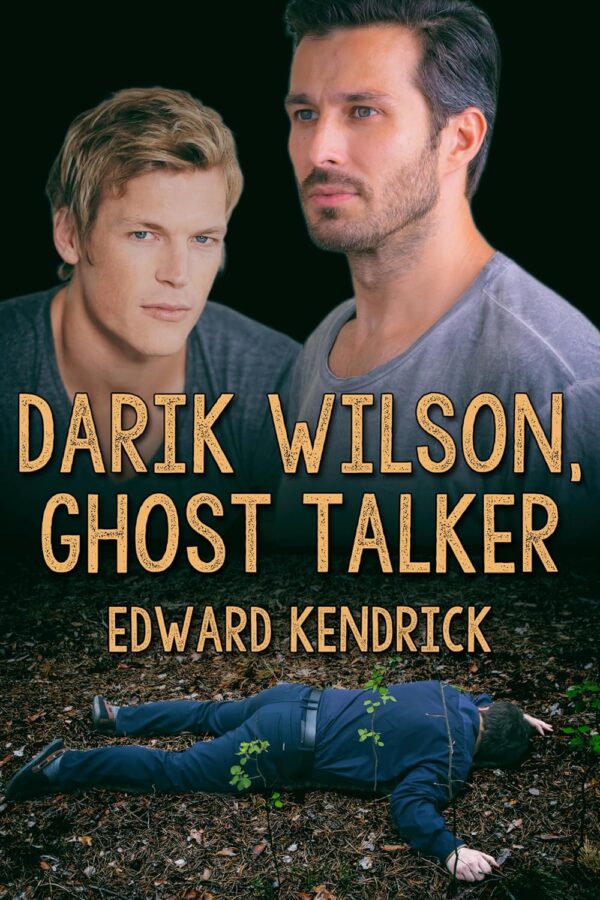 Darik Wilson, Ghost Talker - Edward Kendrick