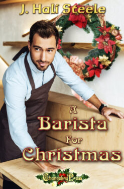 A Barista for Christmas - J. Hali Steele