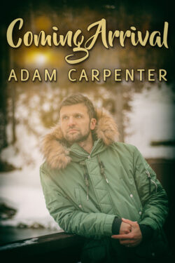 Coming Arrival - Adam Carpenter