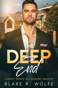 The Deep End - Blake R. Wolf - Cherry Estate Billionaire Daddies