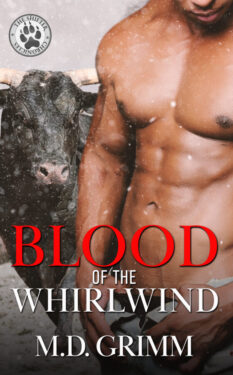 Blood of the Whirlwind - M.D. Grimm - Shifter Chronicles