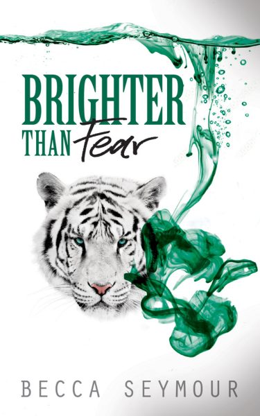 Brighter Than Fear - Becca Seymour