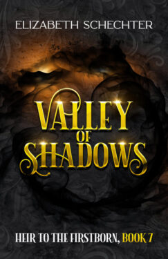 Valley of Shadows - Elizabeth Schechter - Heir to the Firstborn
