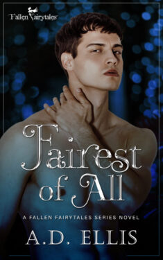 Fairest of All - A.D. Ellis - Fallen Fairytales