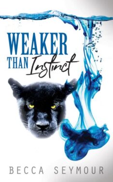 Weaker Than Instinct - Becca Seymour