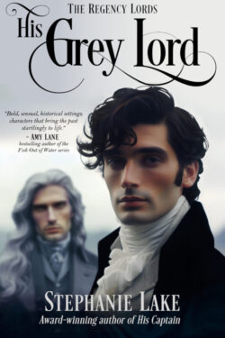 His Grey Lord - Stephanie Lake - The Regency Lords