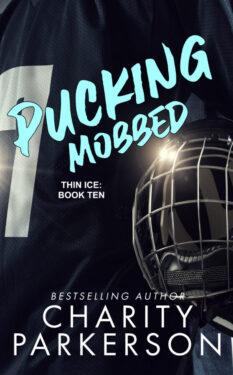 Pucking Mobbed - Charity Parkerson - Thin Ice