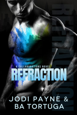 Refraction - Jodi Payne & A Tortuga - Collaborations