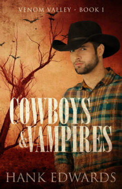 Cowboys & Vampires - Hank Edwards - Venom Valley