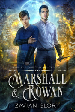 Marshall & Rowan - Zavian Glory - Angelic Blood Chronicles