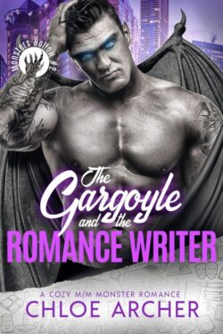 The Gargoyle and the Romance Writer - Chloe Archer