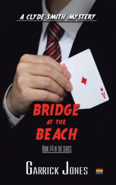 Bridge at the Beach - Garrick Jones - Clyde Smith Mystery