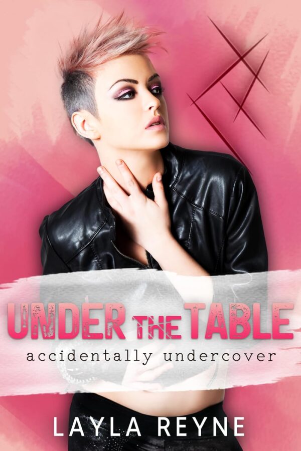 Under the Table - Layla Reyne